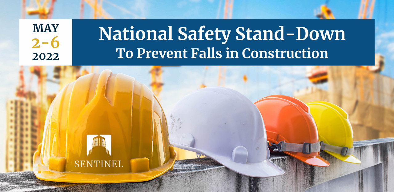 National Safety StandDown To Prevent Falls In Construction Sentinel